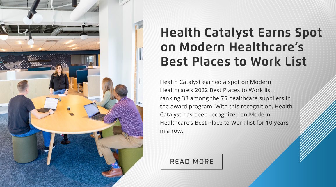 Health Catalyst Earns Spot on Modern Healthcare’s Best Places to Work